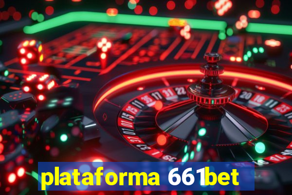 plataforma 661bet